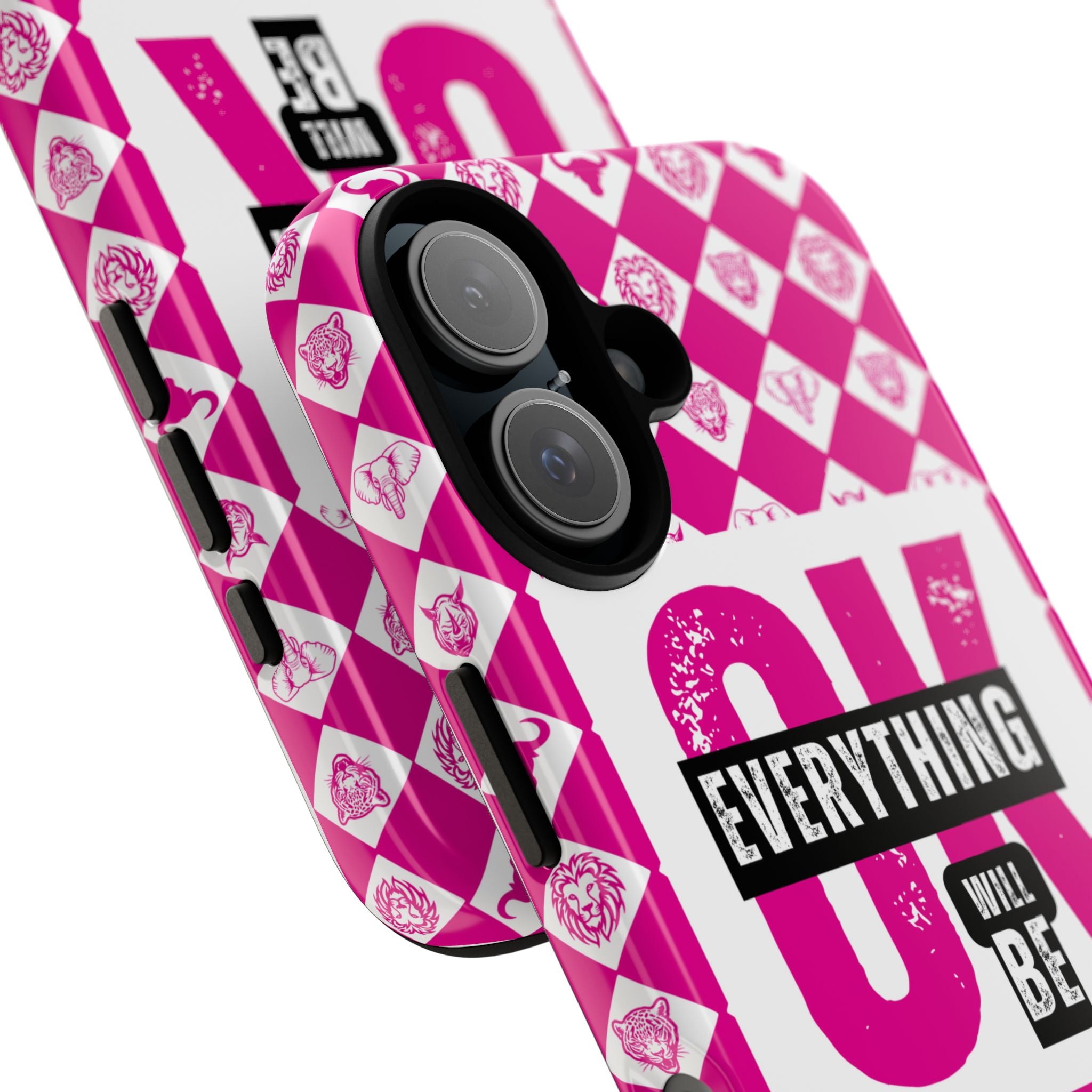 Pink Everything Will Be OK Phone Case