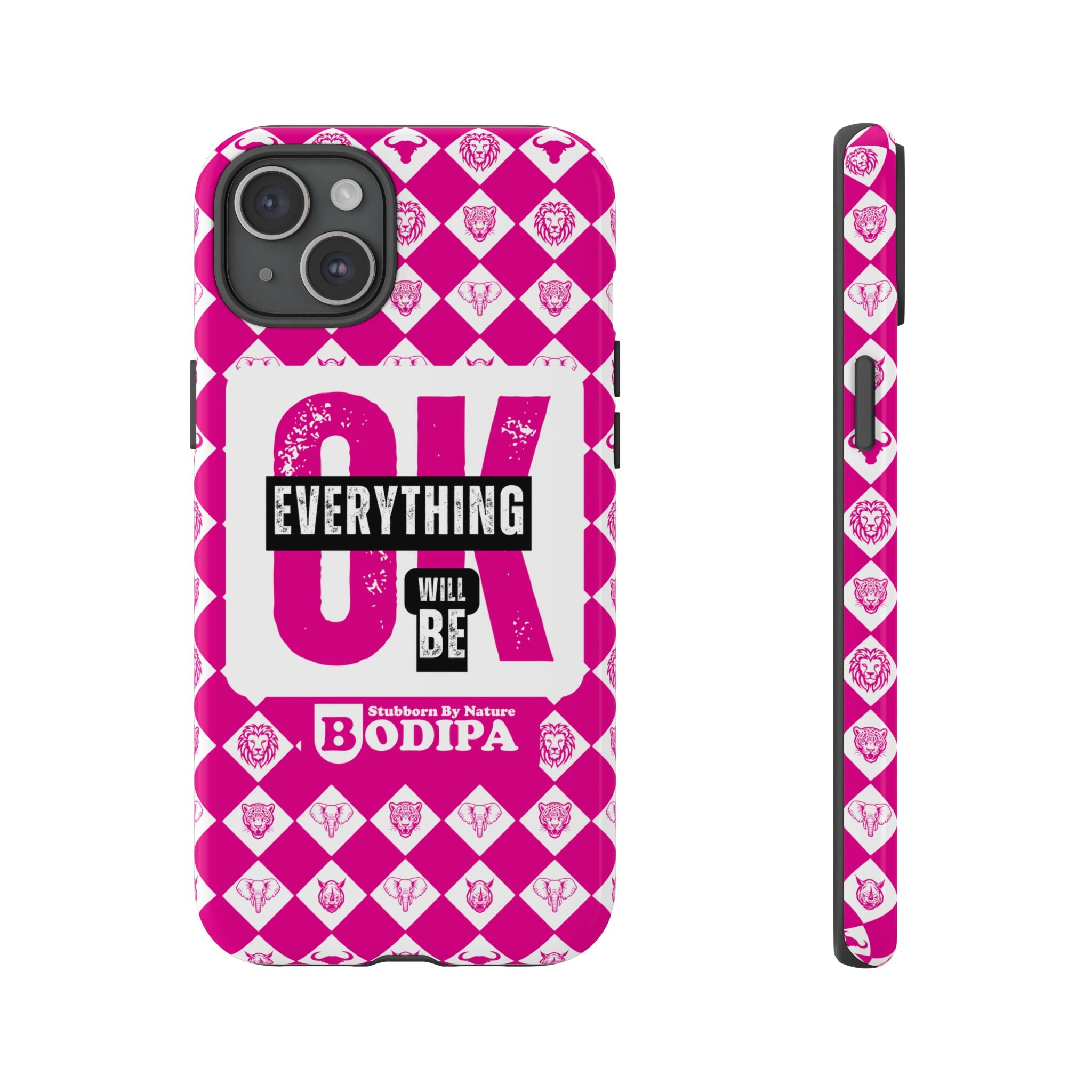 Pink Everything Will Be OK Phone Case
