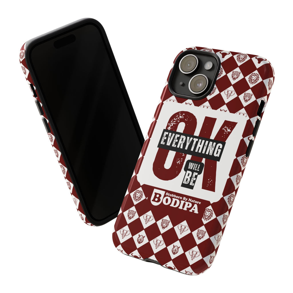 Maroon Everything Will Be OK Phone Case