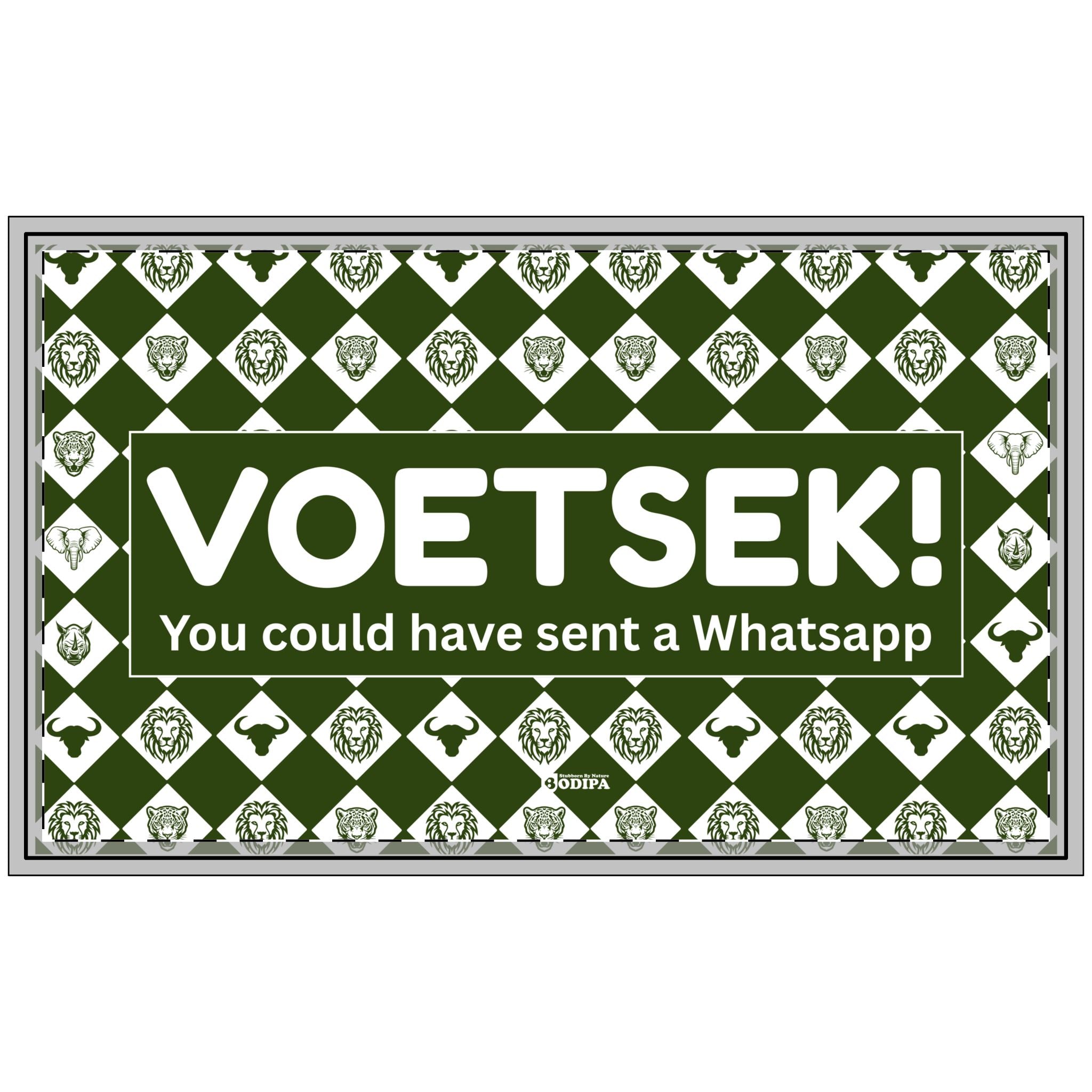 Funny Green Big Five Doormat with "VOETSEK! You Could Have Sent a Whatsapp"