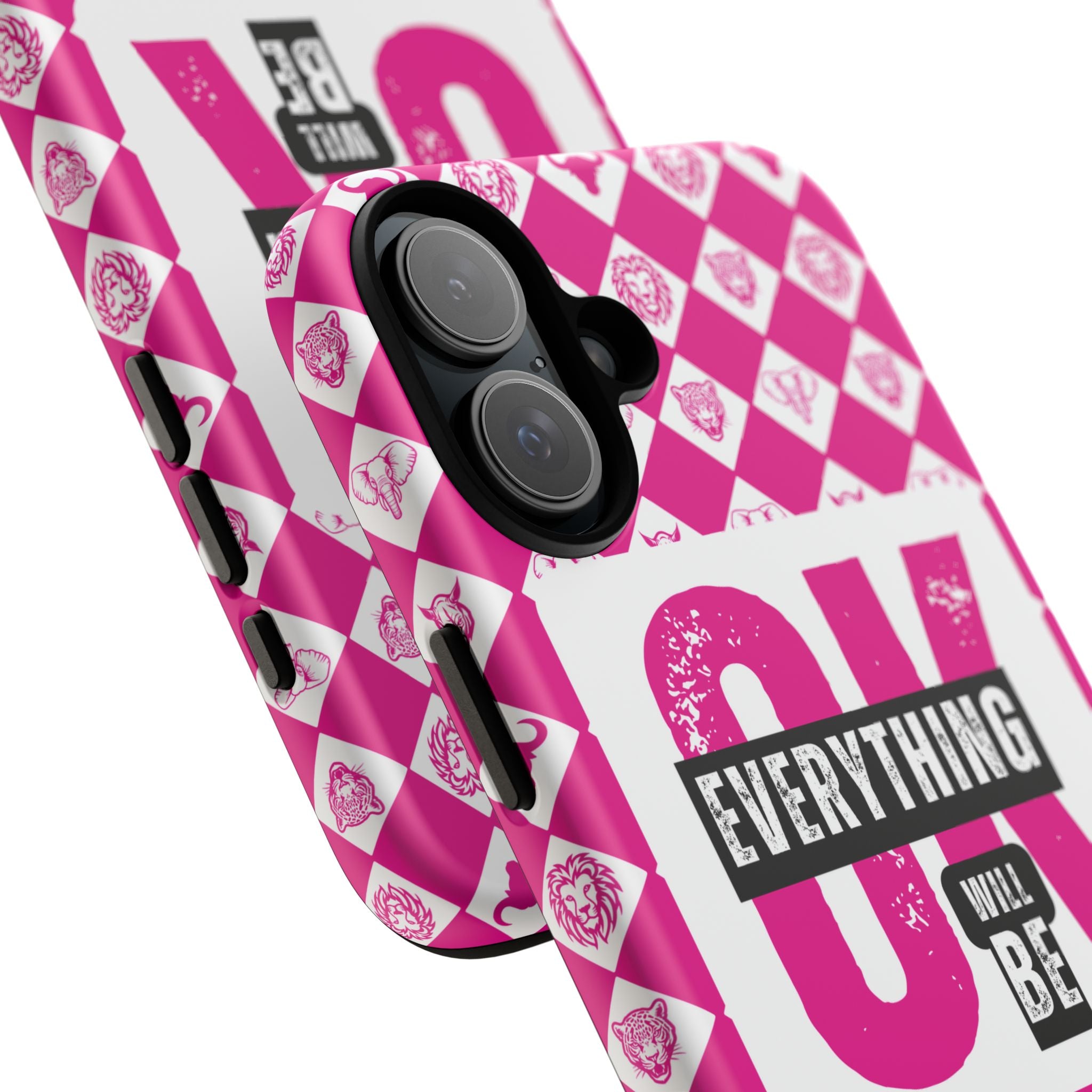 Pink Everything Will Be OK Phone Case