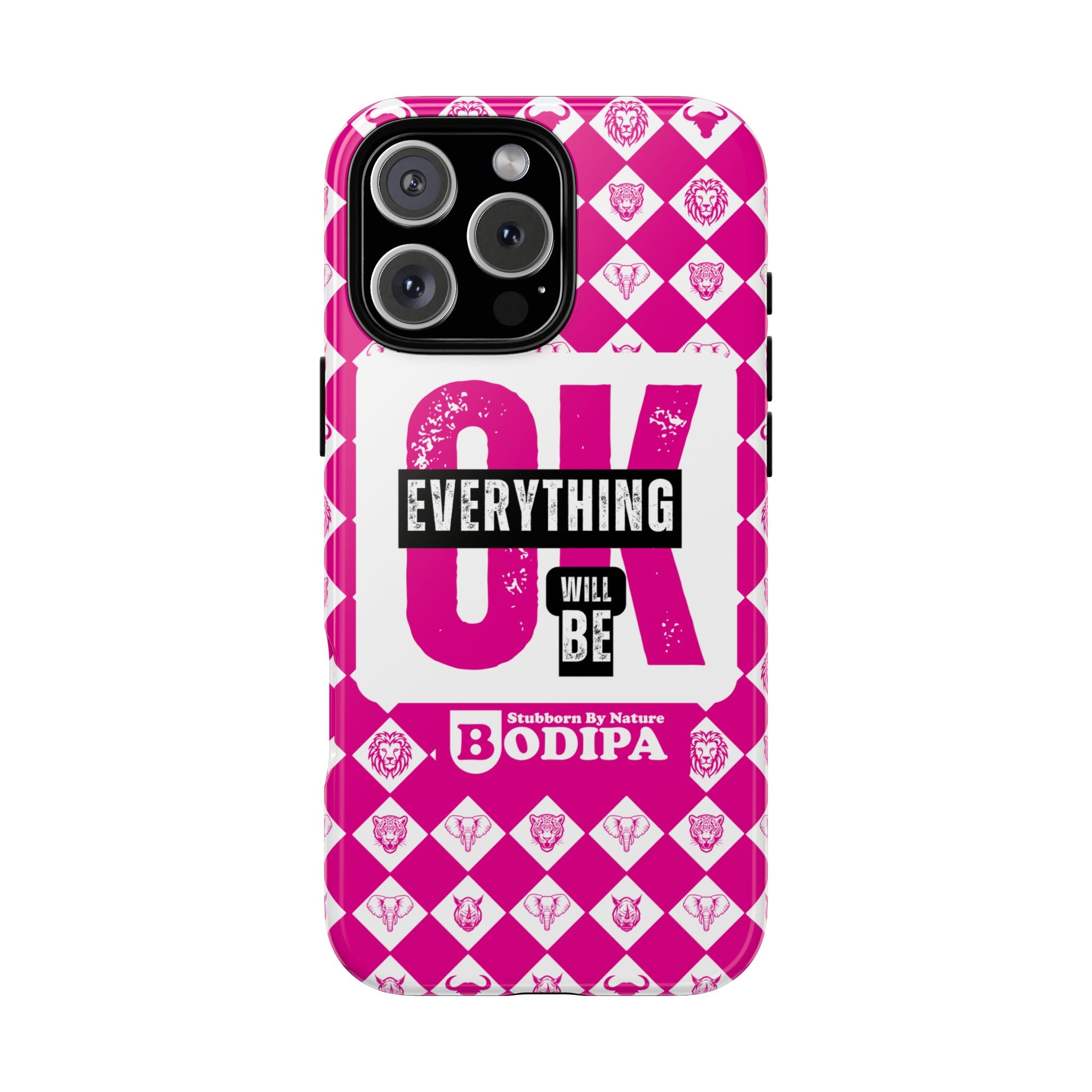 Pink Everything Will Be OK Phone Case