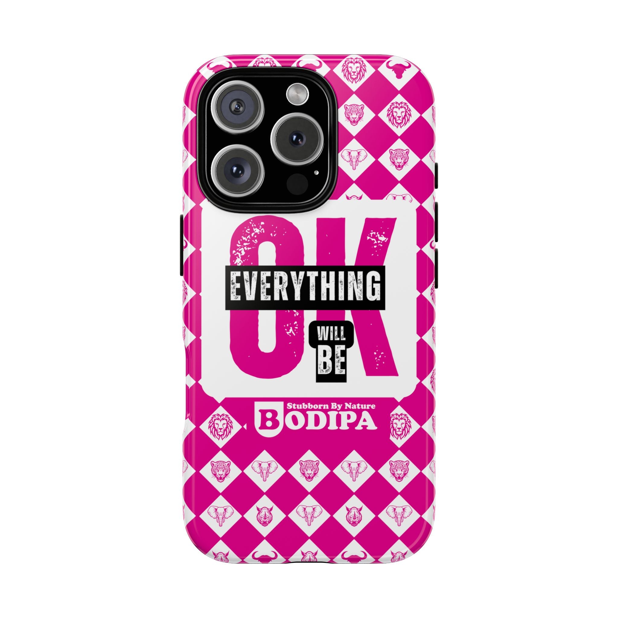 Pink Everything Will Be OK Phone Case
