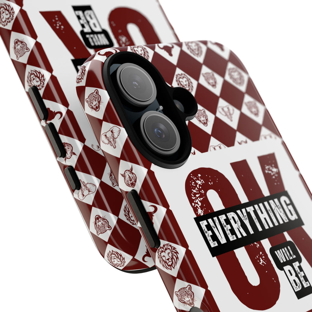 Maroon Everything Will Be OK Phone Case