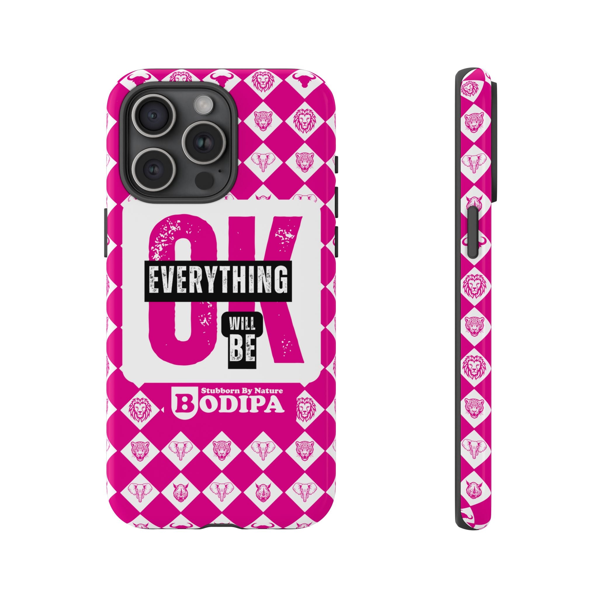 Pink Everything Will Be OK Phone Case