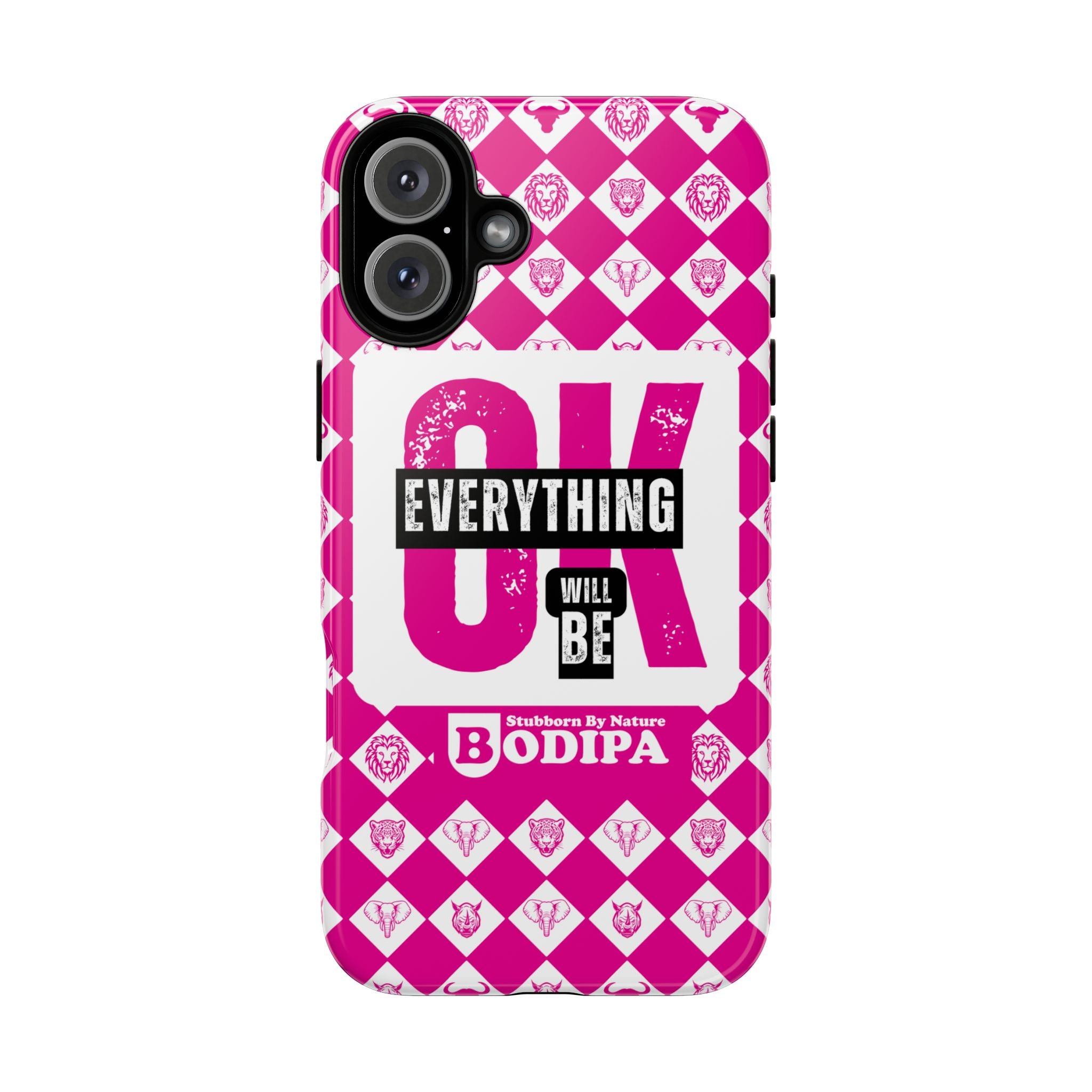 Pink Everything Will Be OK Phone Case
