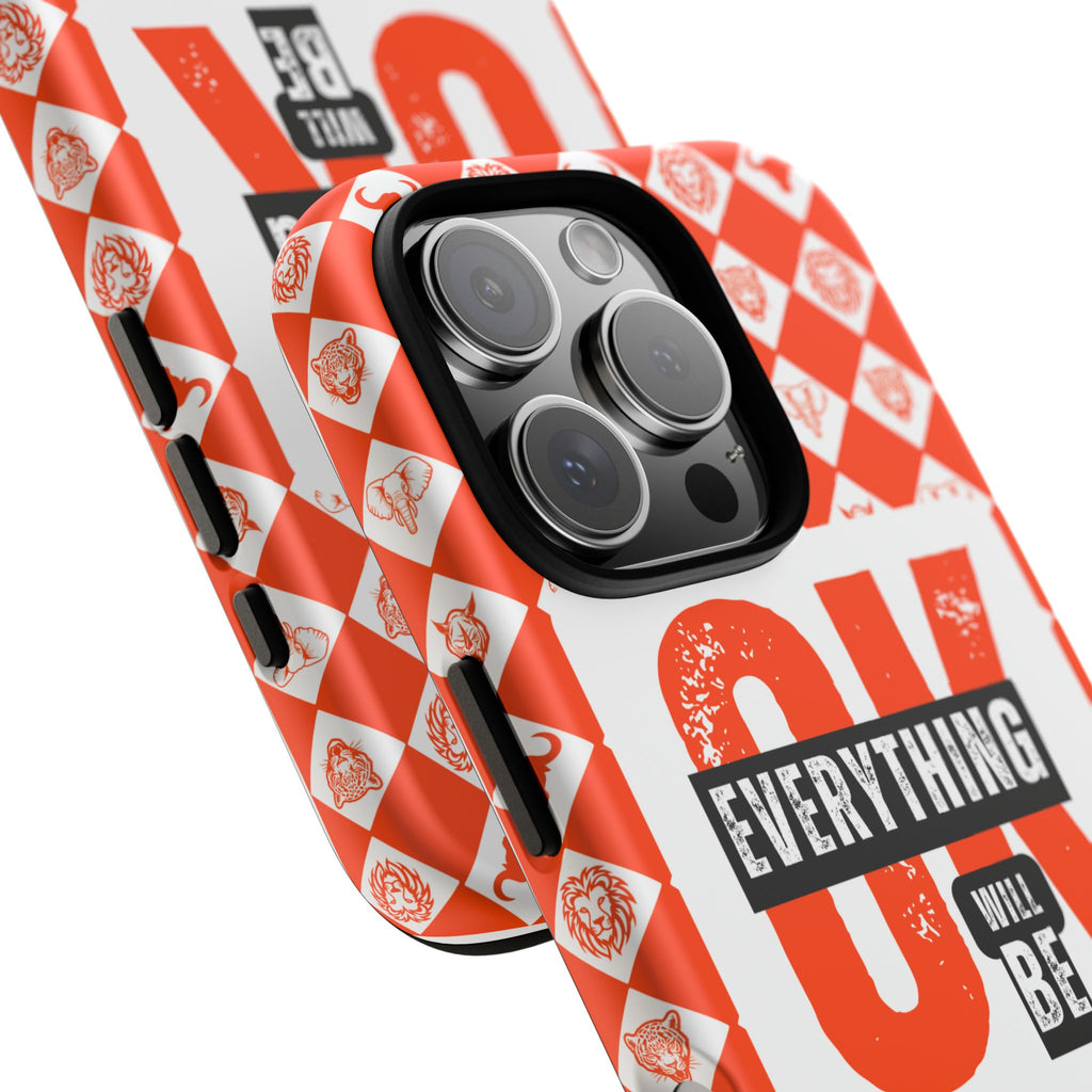 Orange Everything Will Be OK Phone Case