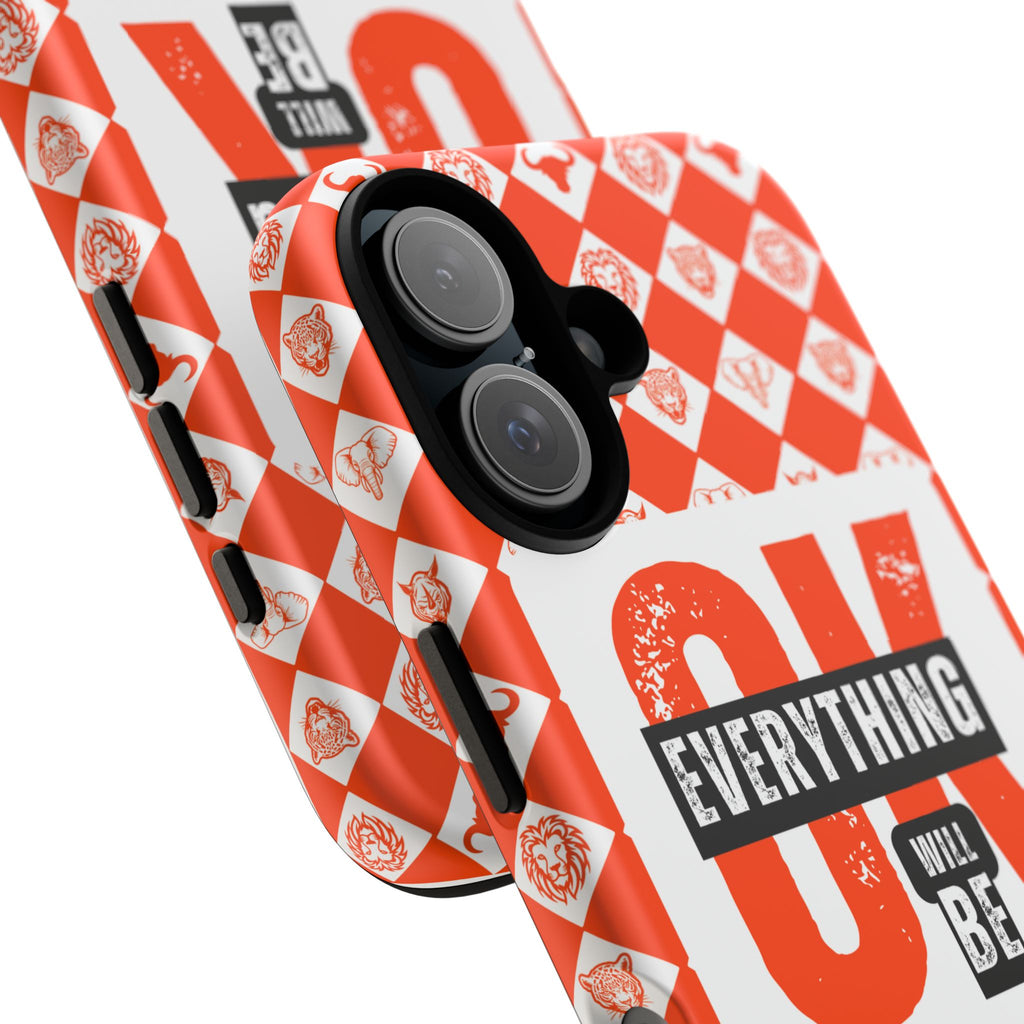 Orange Everything Will Be OK Phone Case