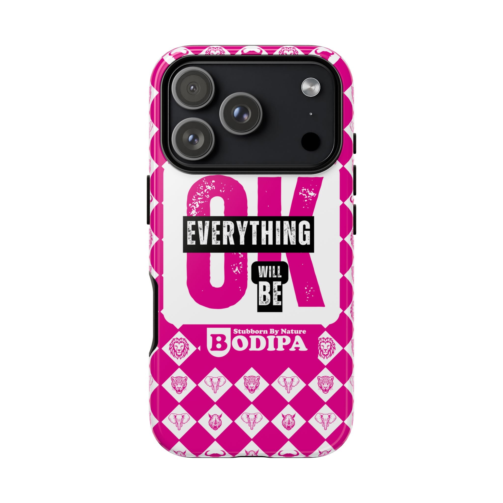Pink Everything Will Be OK Phone Case
